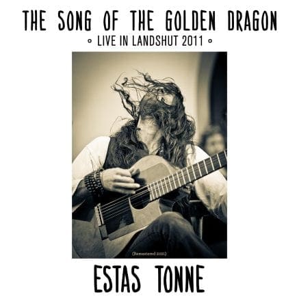 The Song of the Golden Dragon [Live in Landshut 2011] (Remastered)